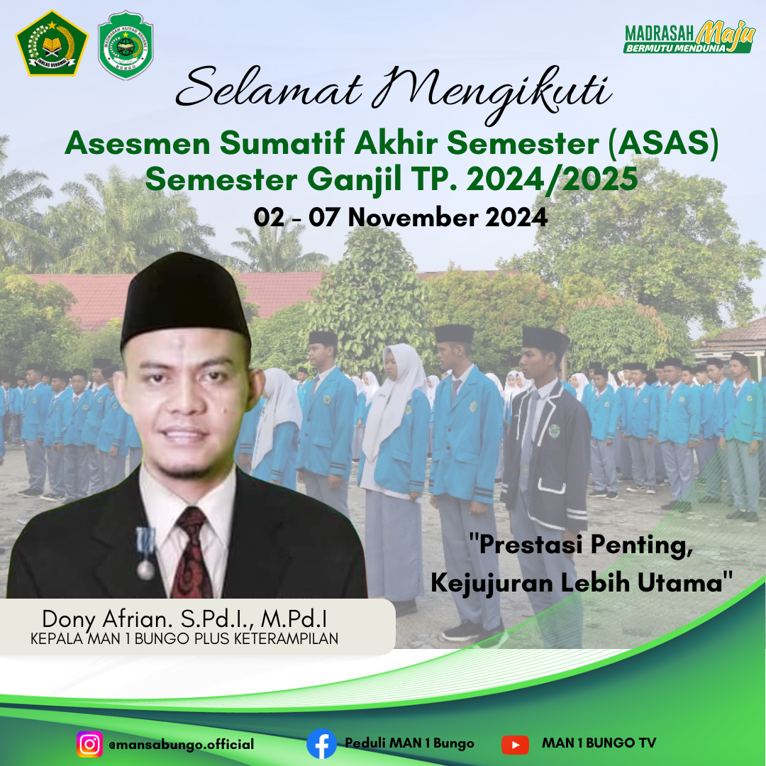 PELAKSANAAN ASAS GANJIL TAHUN PEMBELAJARAN 2024/2025  MAN 1 BUNGO PLUS KETERAMPILAN HARI INI MULAIÂ BERLANGSUNG