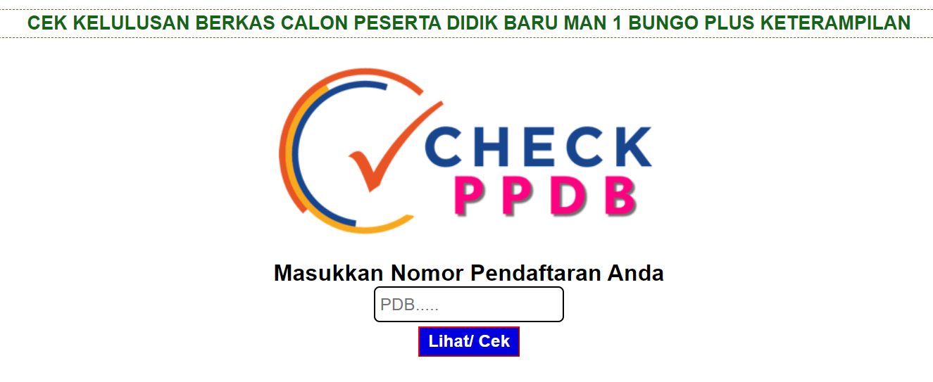 PANITIA PPDB MAN 1 BUNGO HARI INI SELASA 02 JULI 2024 RESMI UMUMKAN KELULUSAN BAHAN PESERTA DIDIK BARU