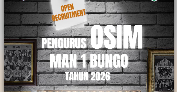 OSIM MAN 1 Bungo Buka Rekrutmen Anggota Baru 2026