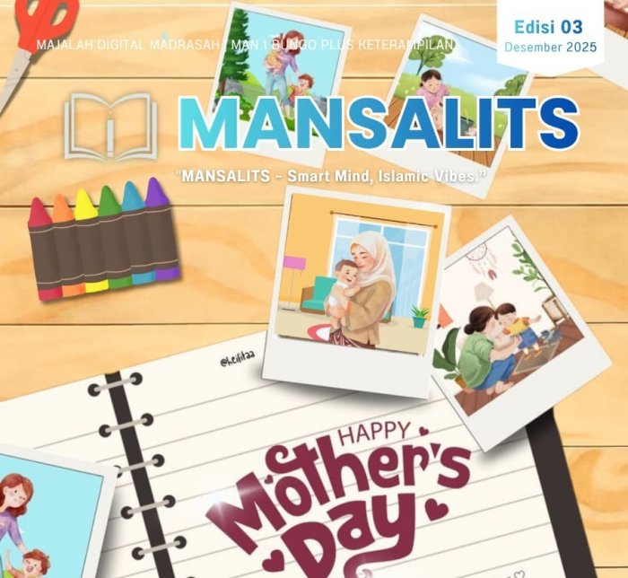 MANSALITS Edisi 03 Hadirkan Karya Spesial di Hari Ibu